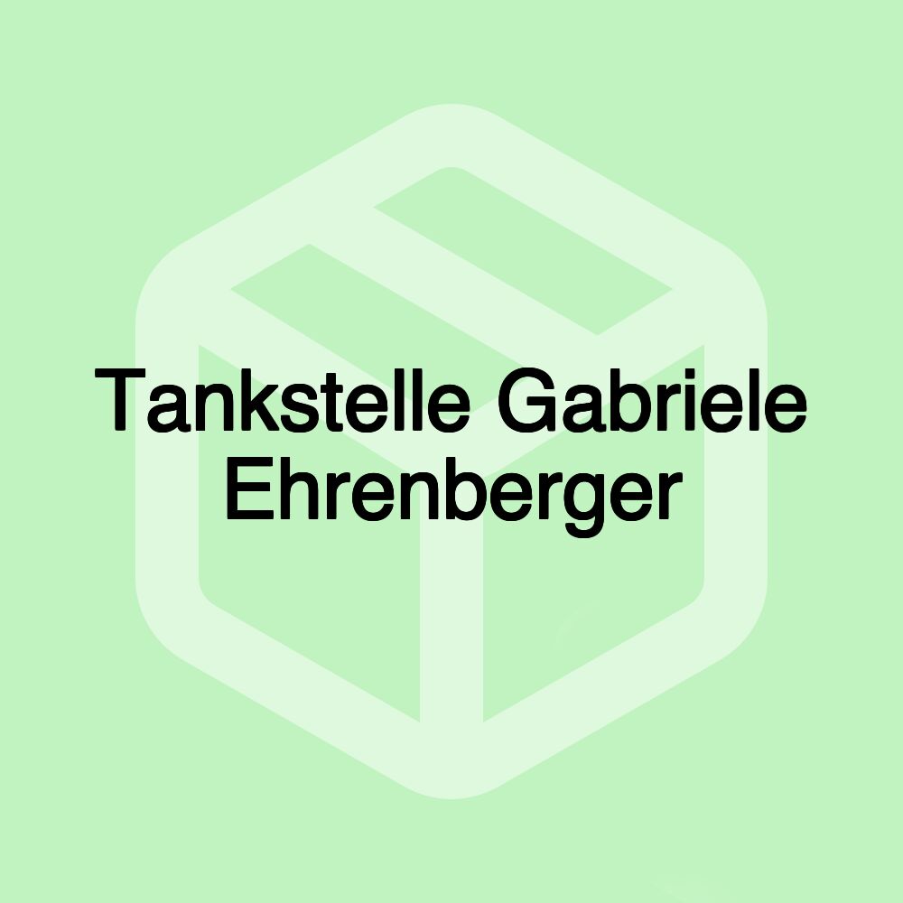 Tankstelle Gabriele Ehrenberger