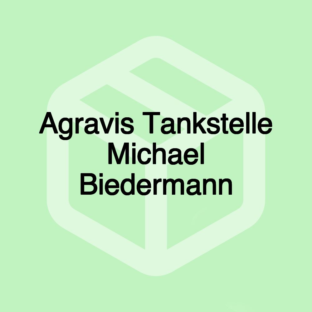 Agravis Tankstelle Michael Biedermann