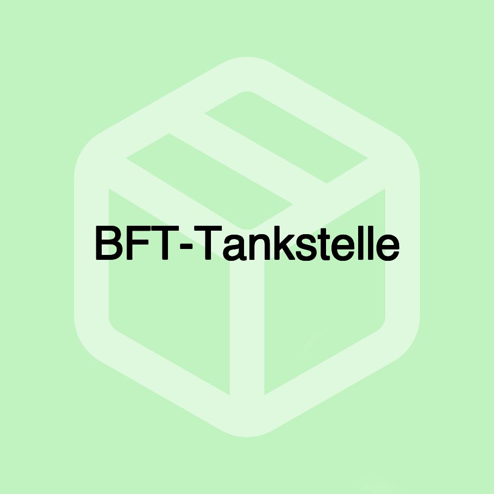 BFT-Tankstelle