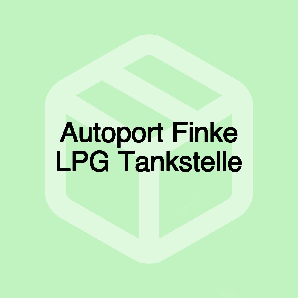 Autoport Finke LPG Tankstelle