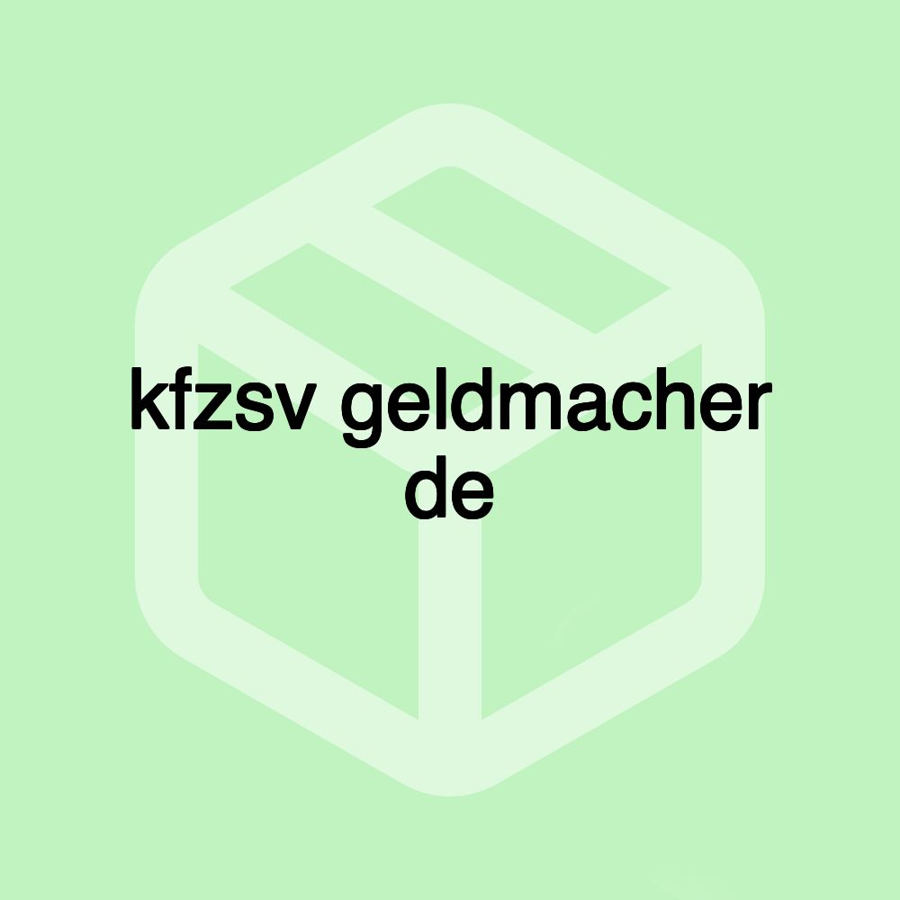 kfzsv geldmacher de