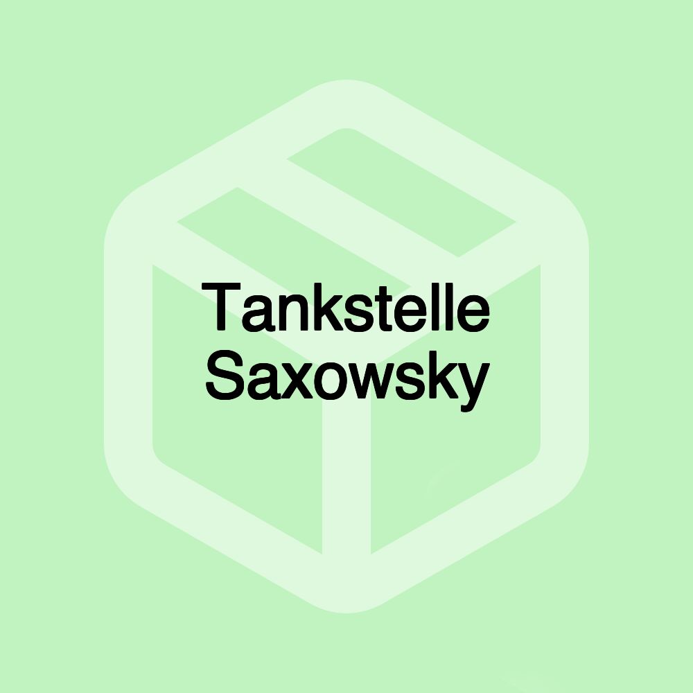 Tankstelle Saxowsky