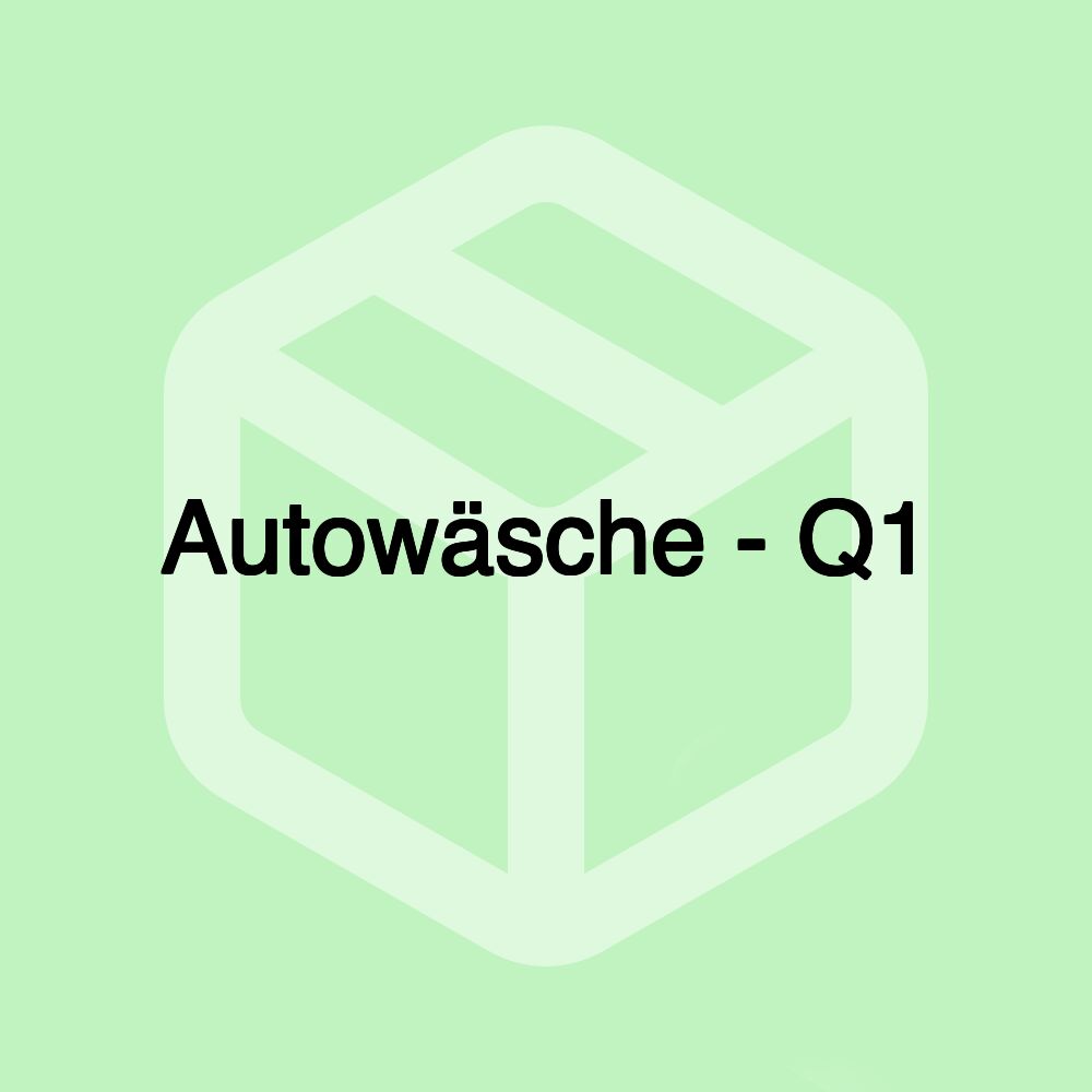 Autowäsche - Q1