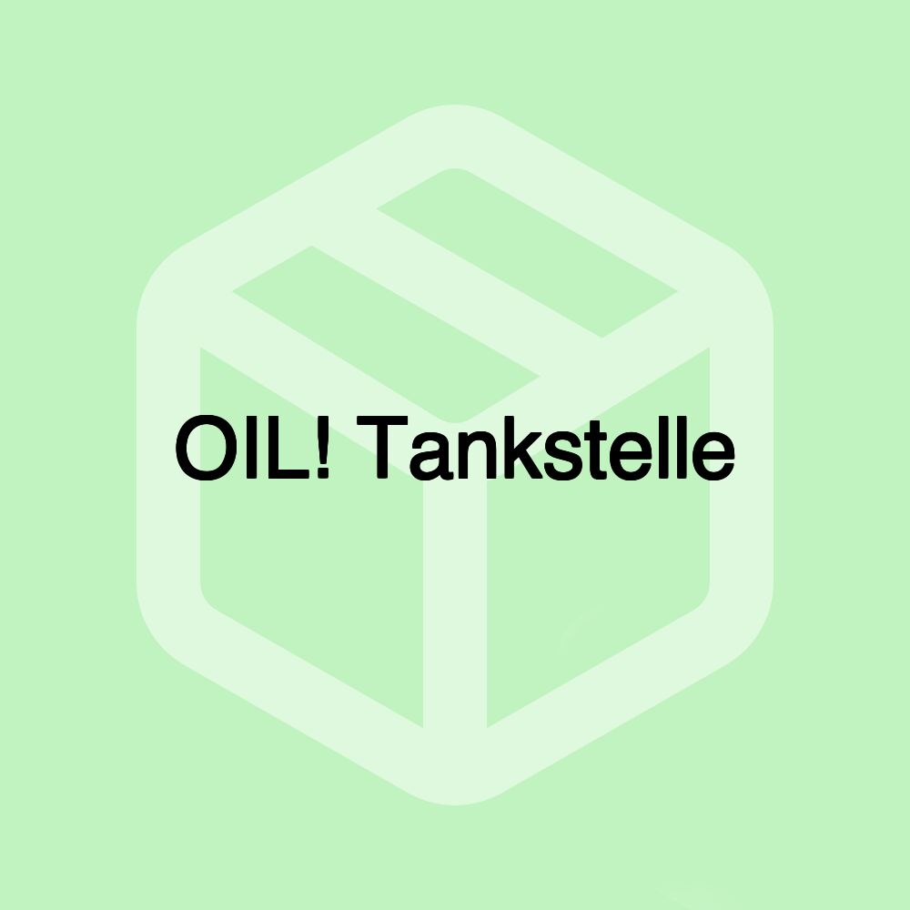 OIL! Tankstelle