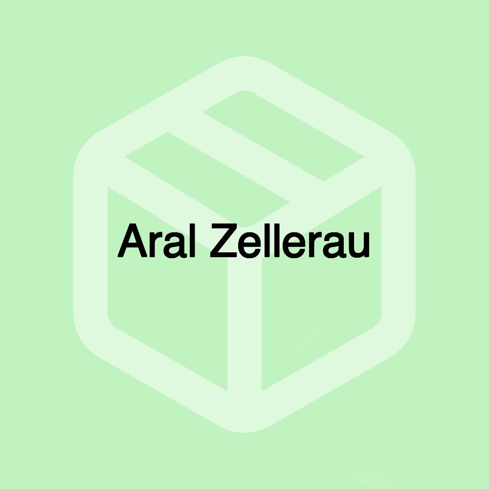 Aral Zellerau