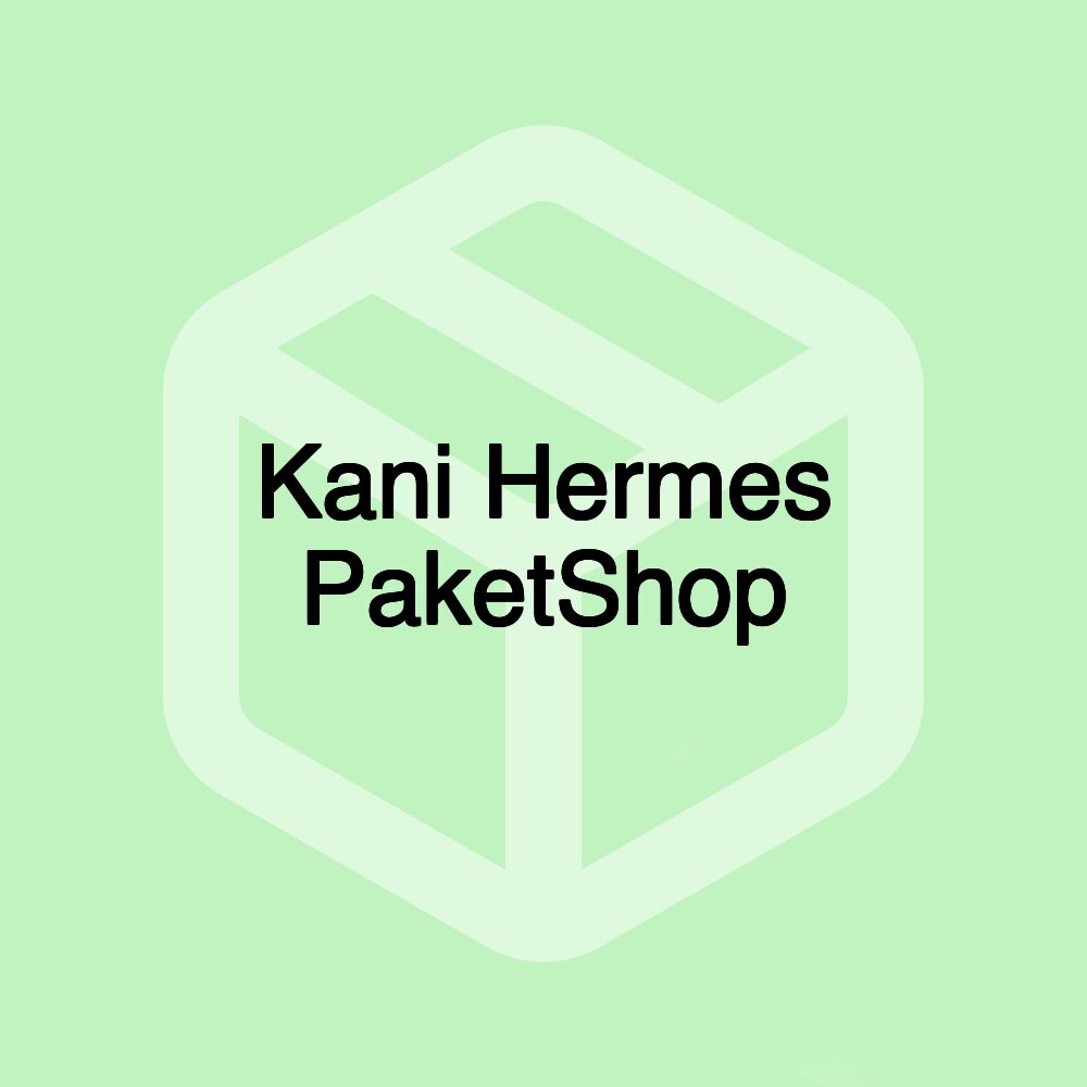 Kani Hermes PaketShop