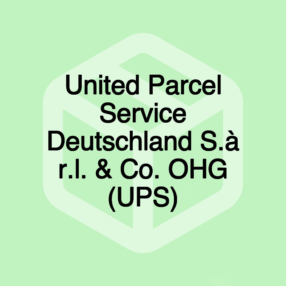 United Parcel Service Deutschland S.à r.l. & Co. OHG (UPS)