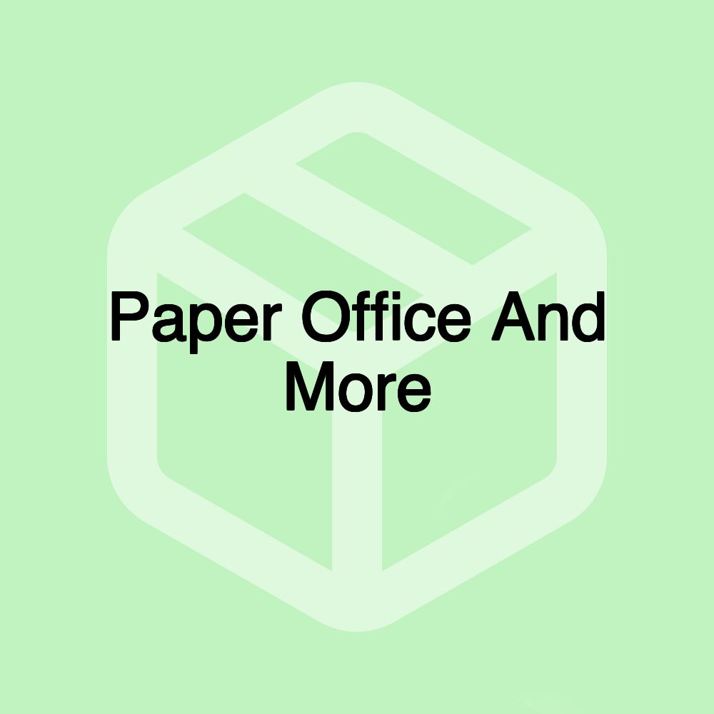 Paper Office And More