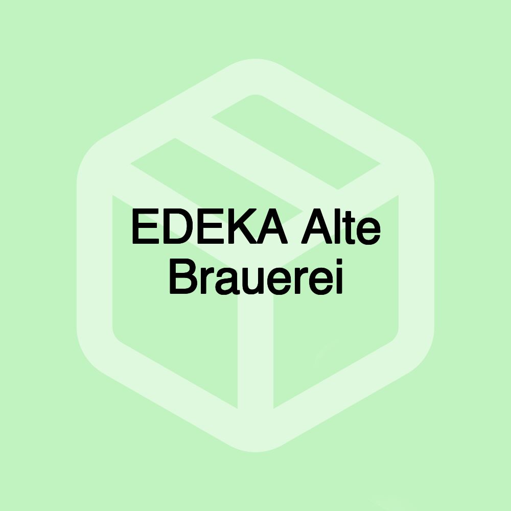 EDEKA Alte Brauerei