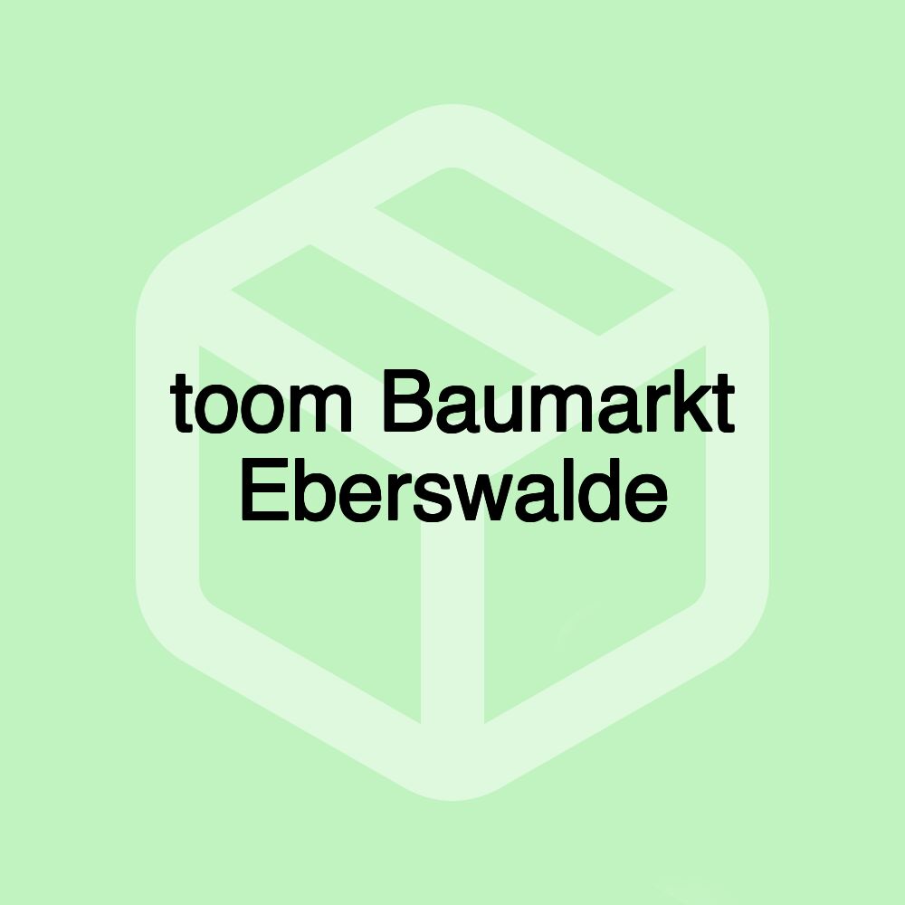 toom Baumarkt Eberswalde