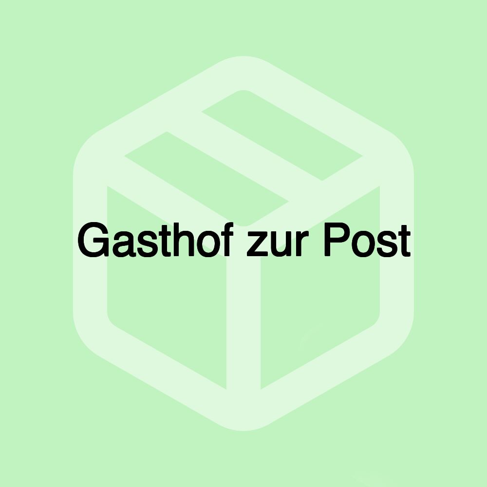 Gasthof zur Post