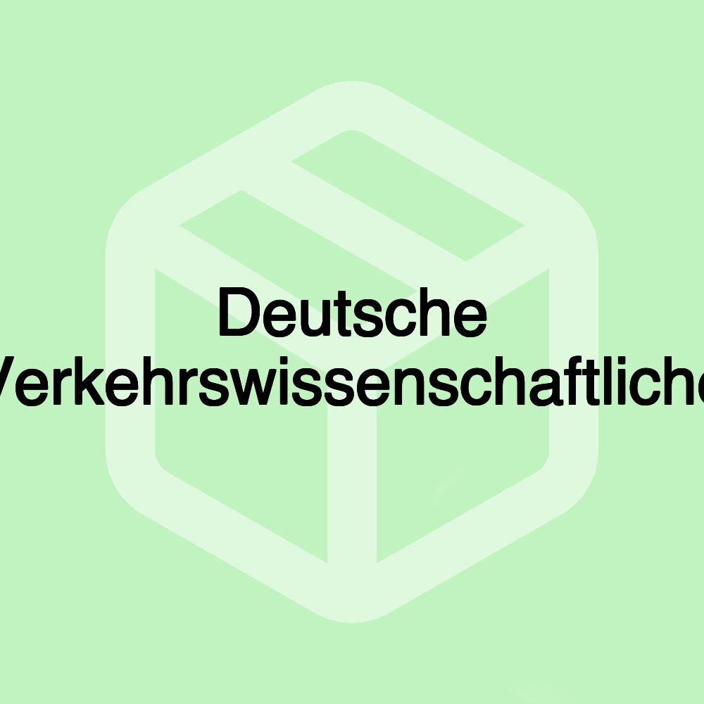 Deutsche Verkehrswissenschaftliche