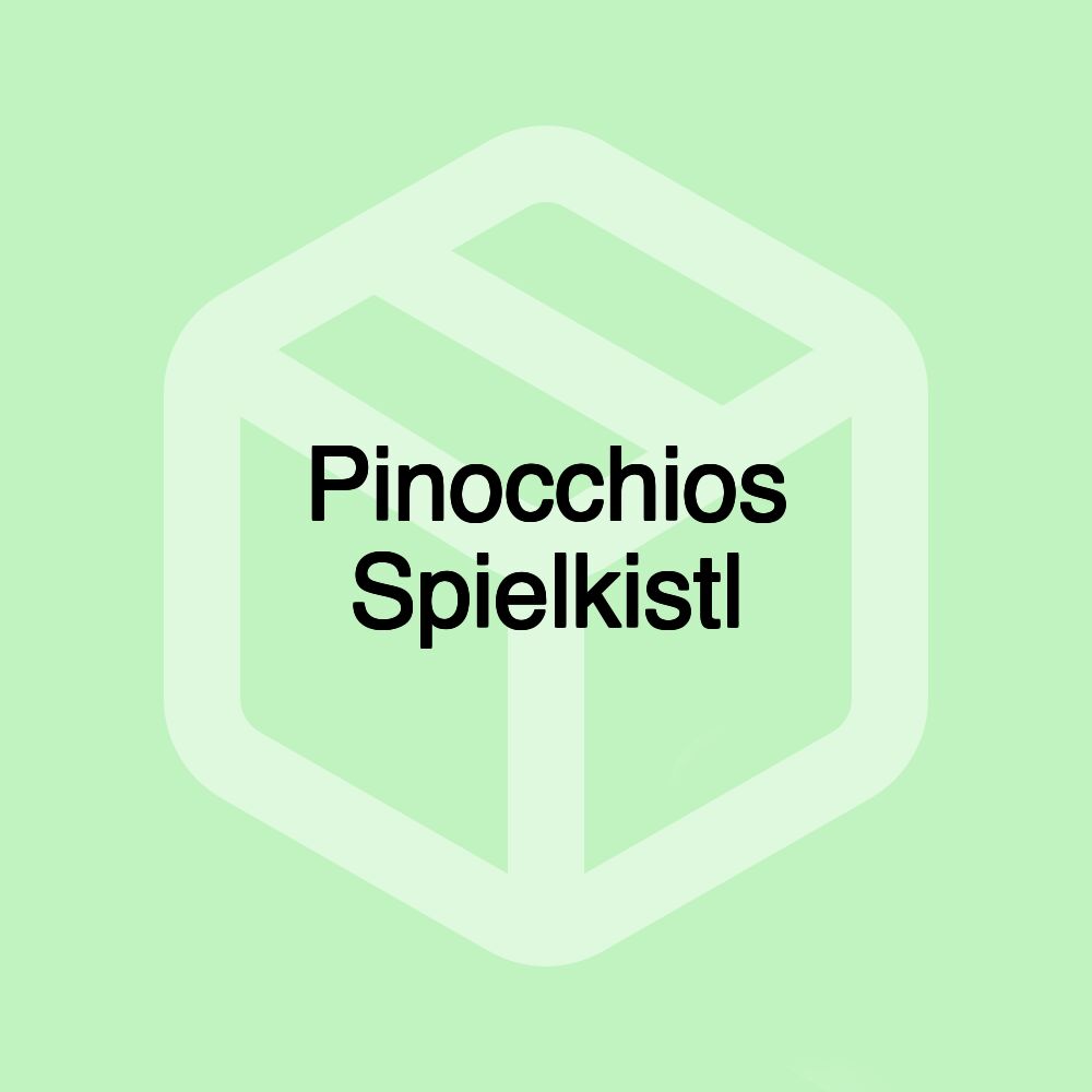 Pinocchios Spielkistl