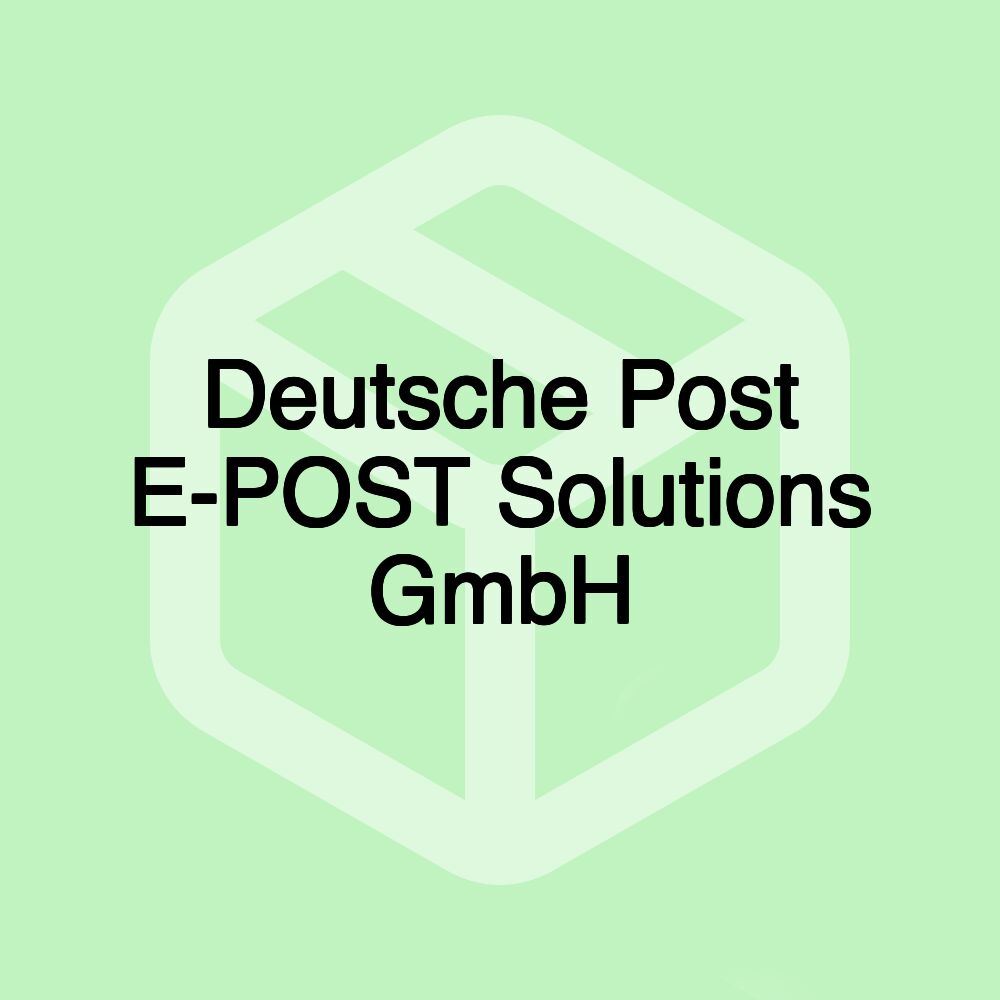 Deutsche Post E-POST Solutions GmbH