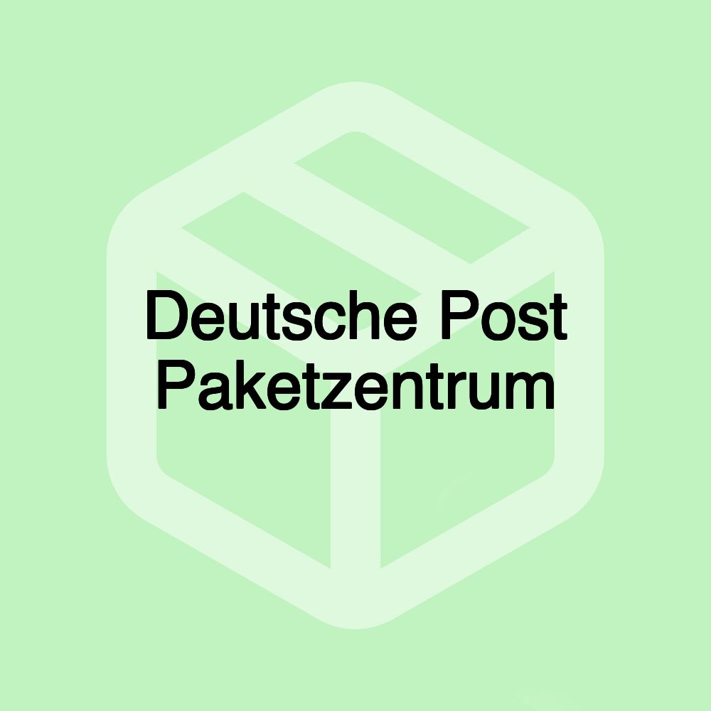 Deutsche Post Paketzentrum