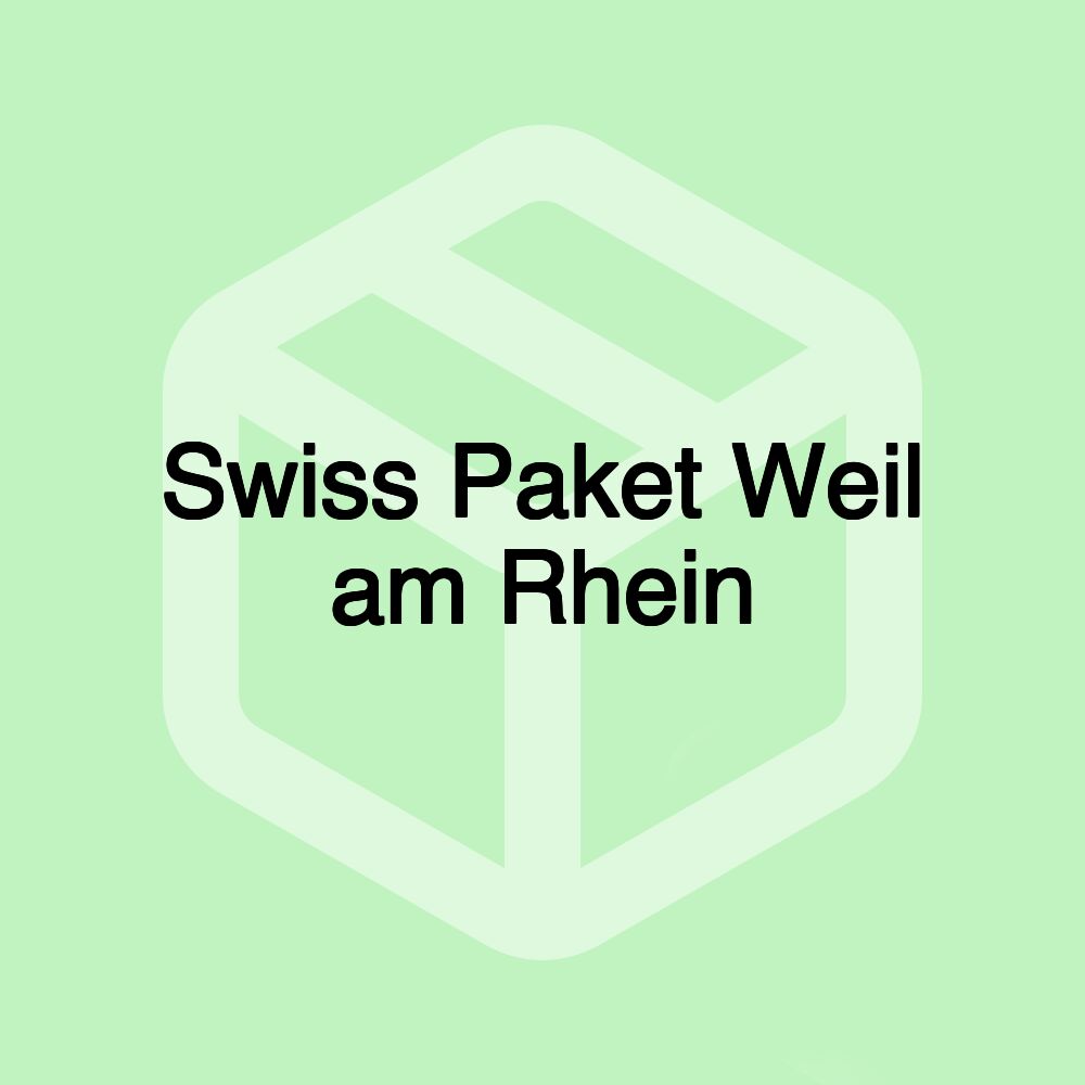 Swiss Paket Weil am Rhein