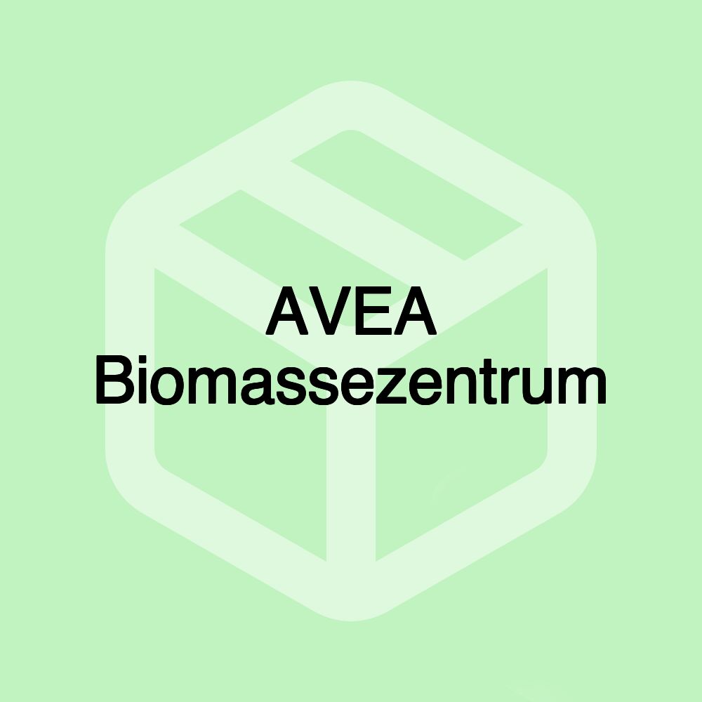 AVEA Biomassezentrum