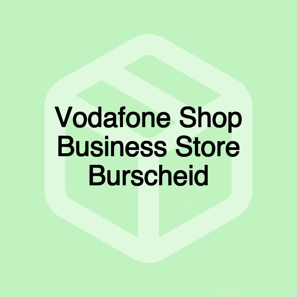 Vodafone Shop Business Store Burscheid