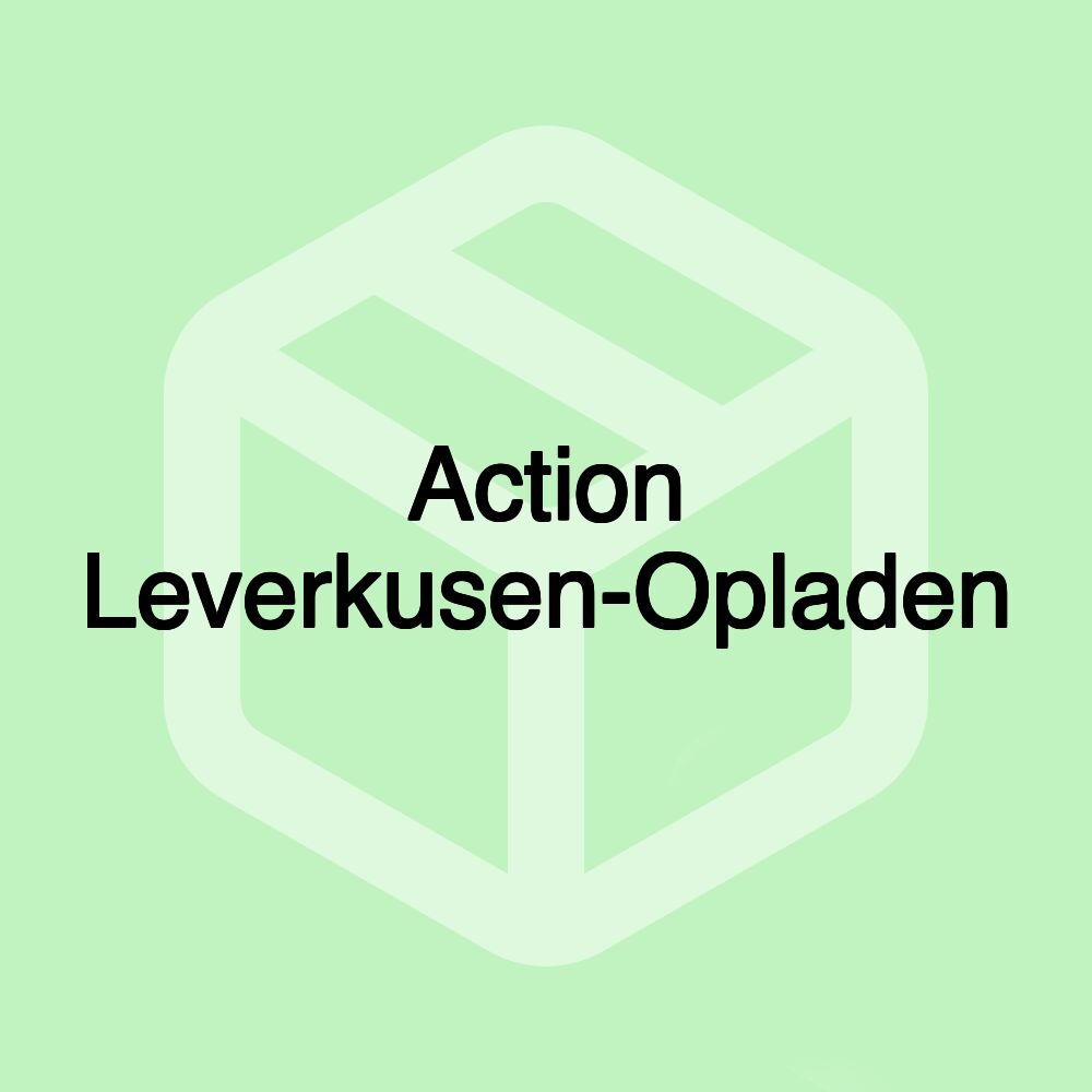 Action Leverkusen-Opladen