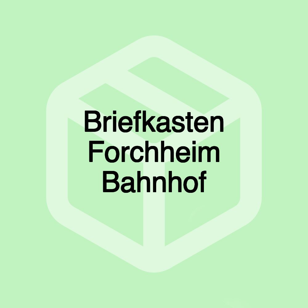 Briefkasten Forchheim Bahnhof