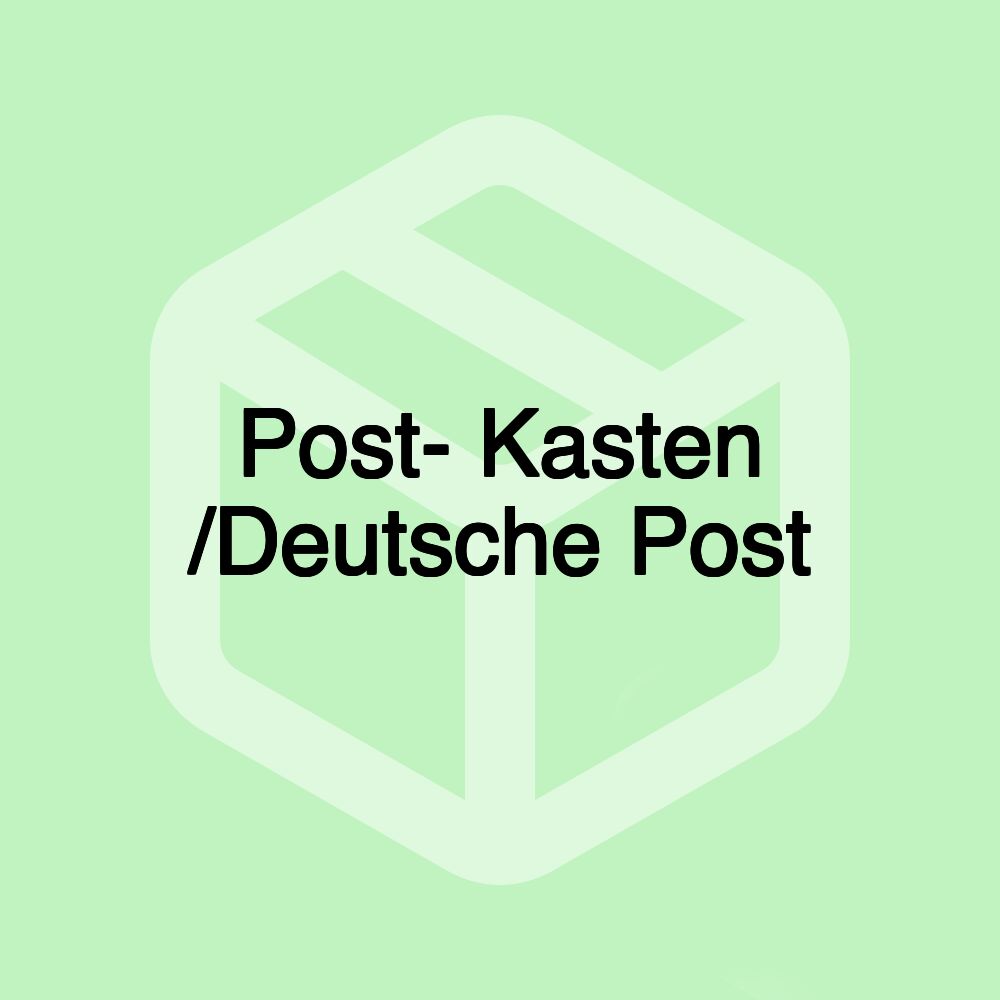 Post- Kasten /Deutsche Post