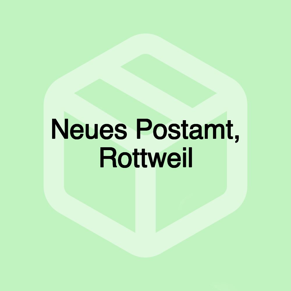 Neues Postamt, Rottweil