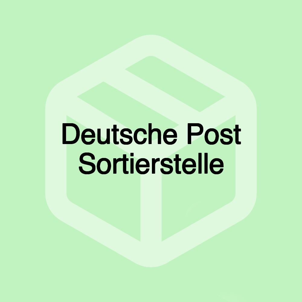 Deutsche Post Sortierstelle