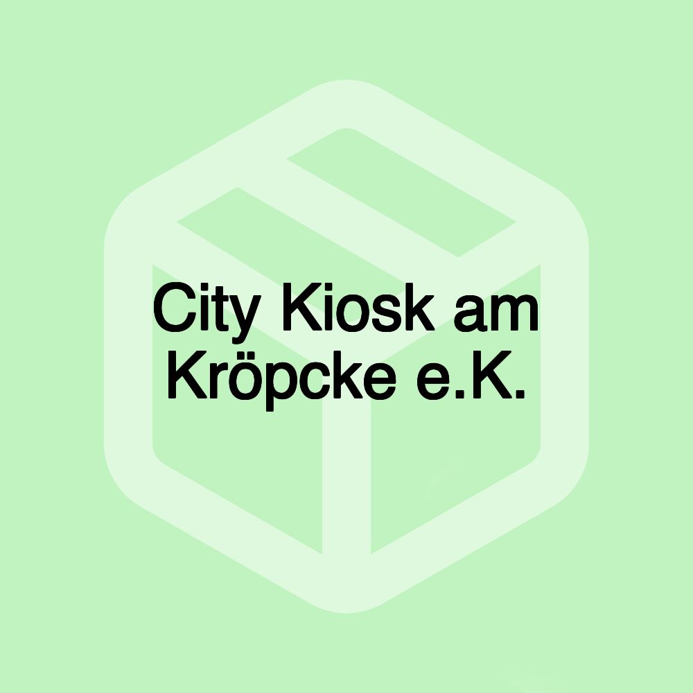 City Kiosk am Kröpcke e.K.