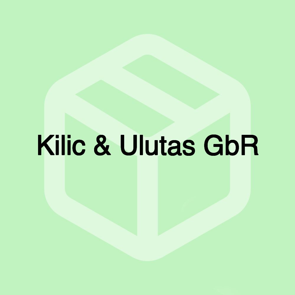 Kilic & Ulutas GbR