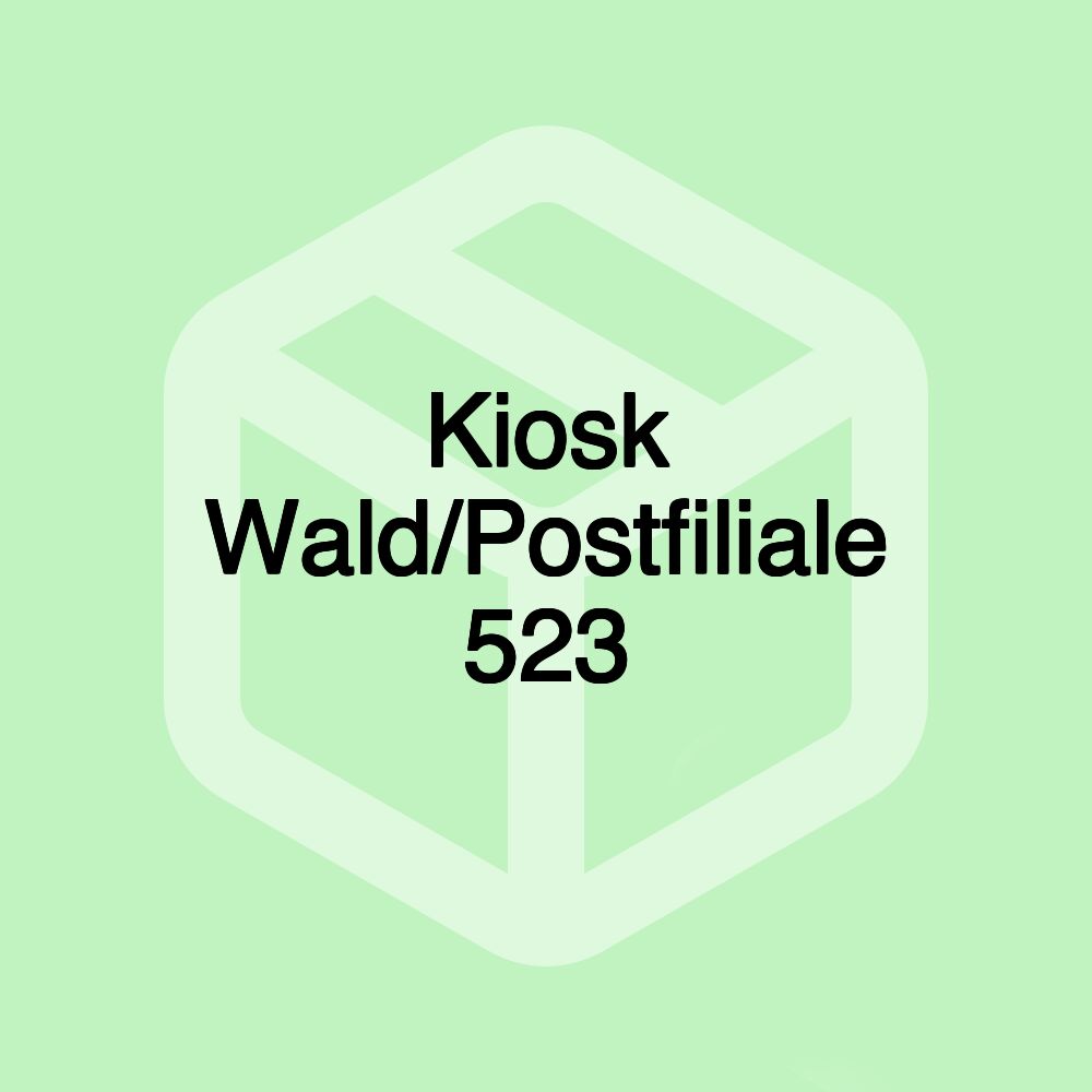 Kiosk Wald/Postfiliale 523