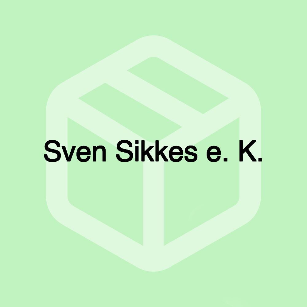 Sven Sikkes e. K.