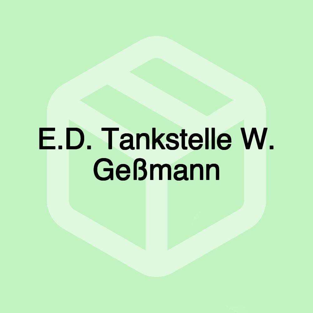 E.D. Tankstelle W. Geßmann