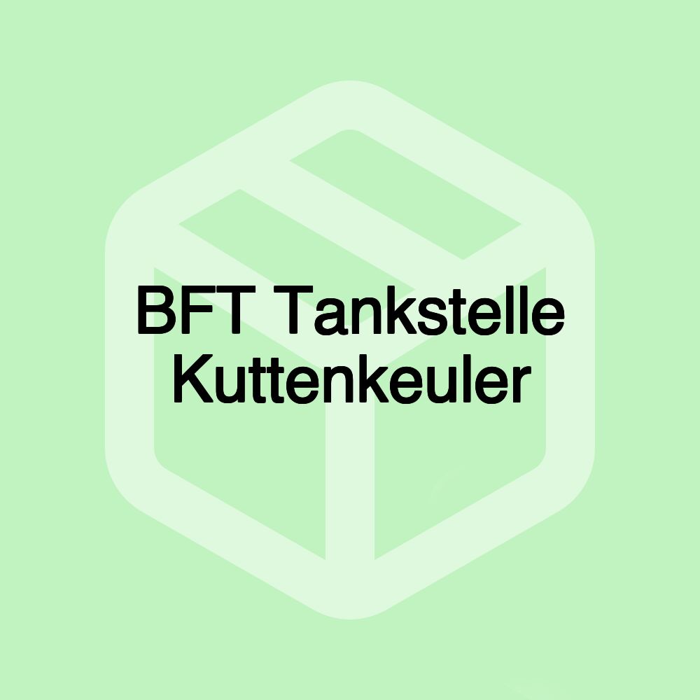BFT Tankstelle Kuttenkeuler