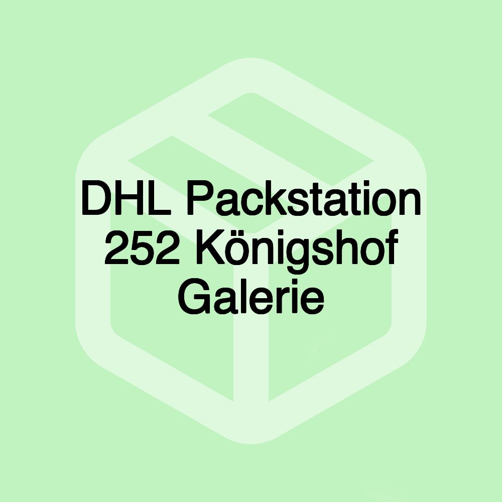 DHL Packstation 252 Königshof Galerie