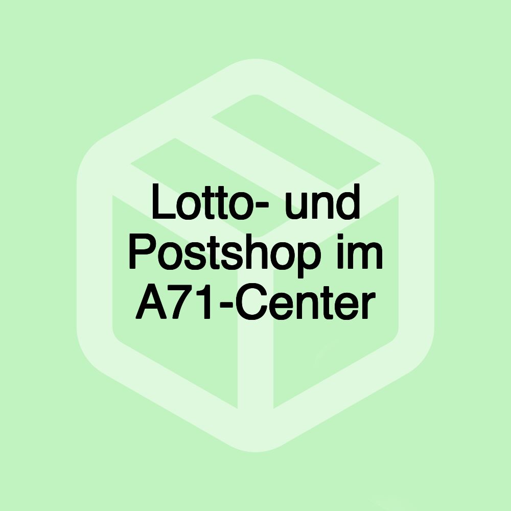Lotto- und Postshop im A71-Center