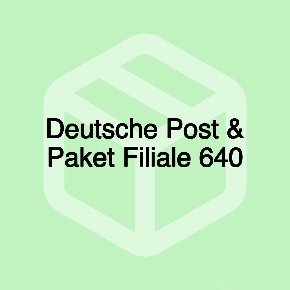 Deutsche Post & Paket Filiale 640